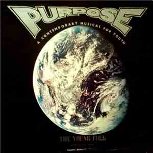 The Young Folk  - Purpose - A Contemporary Musical For Youth download free