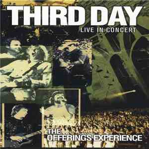 Third Day - The Offerings Experience download free