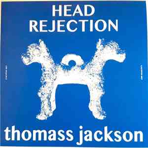 Thomass Jackson - Head Rejection download free