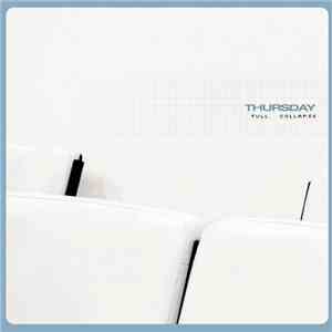 Thursday - Full Collapse download free