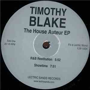 Timothy Blake - The House Auteur EP download free