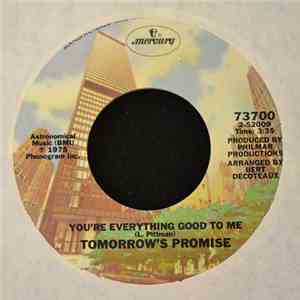 Tomorrow's Promise - You're Everything Good To Me / Should I Follow My Heart download free