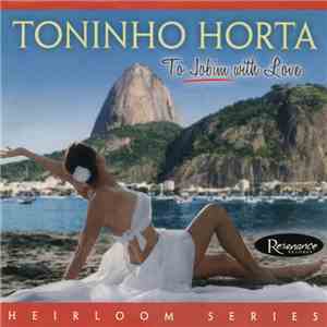 Toninho Horta - To Jobim With Love download free