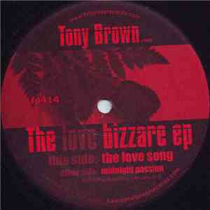 Tony Brown - The Love Bizzare EP download free