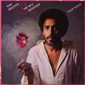 Tony Silvester & The New Ingredient - Magic Touch download free