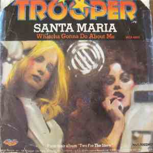 Trooper  - Santa Maria 7' download free