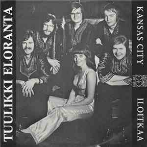 Tuulikki Eloranta & Asteriks - Kansas City / Iloitkaa download free