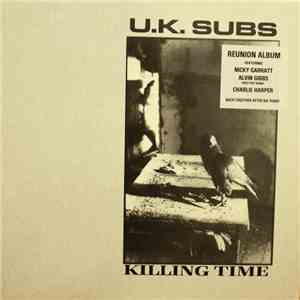 U.K. Subs - Killing Time download free