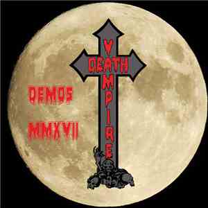 Vampire Death - Demos MMXVII download free