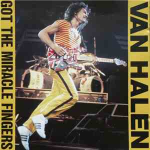 Van Halen - Got The Miracle Fingers download free