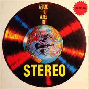 Various - Around The World In Stereo download free
