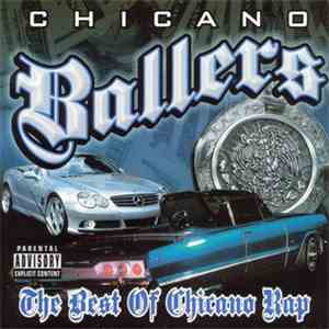 Various - Chicano Ballers: The Best Of Chicano Rap download free