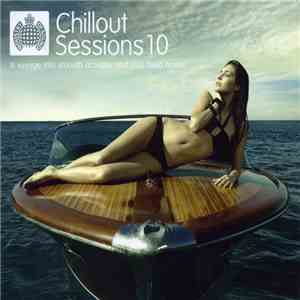 Various - Chillout Sessions 10 download free