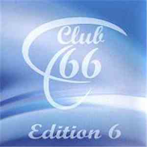 Various - Club 66 - Edition 6 download free