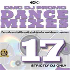 Various - DMC DJ Only Dance Mixes 17 download free