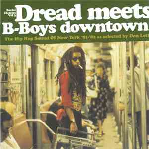 Various - Dread Meets B-Boys Downtown (Social Classics Volume 3) download free