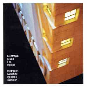Various - Electronic Music For Heroes - The Sampler download free