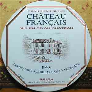 Various - Grande Musique Chateau Francais Mis En Cd Au Chateau download free