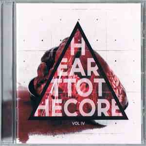 Various - Heart To The Core Vol IV download free