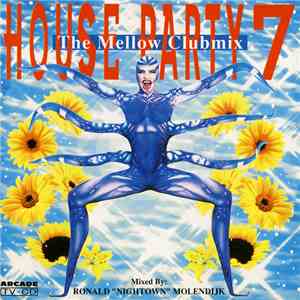Various - House Party 7 - The Mellow Clubmix download free