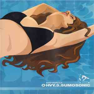 Various - Hvy.3.Sumosonic download free