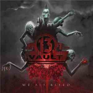 Vault13 - We All Bleed download free