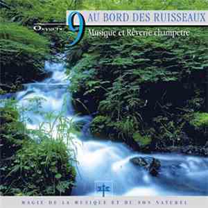 Vincent Bruley - Oxygène 9: Au Bord Des Ruisseaux (Musique Et Rêverie Champêtre) download free