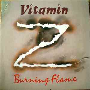 Vitamin Z - Burning Flame download free