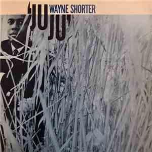 Wayne Shorter - Juju download free
