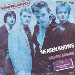 Whirlwind  - Heaven Knows download free