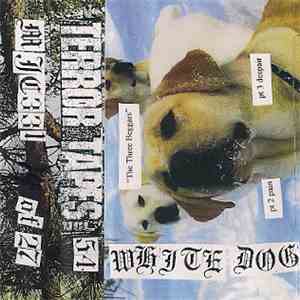 White Dog  / Ultra Bonbon - Terror Tapes Vol. 54 download free