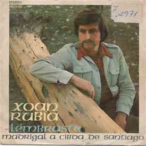 Xoan Rubia - Lémbraste/Madrígal a Cíbda de Santiago download free