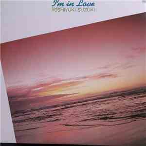 Yoshiyuki Suzuki  - I'm In Love download free