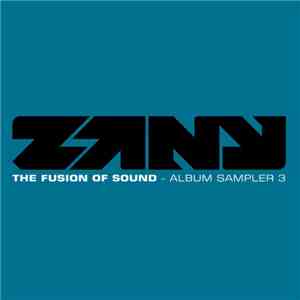 Zany - The Fusion Of Sound - Album Sampler 3 download free